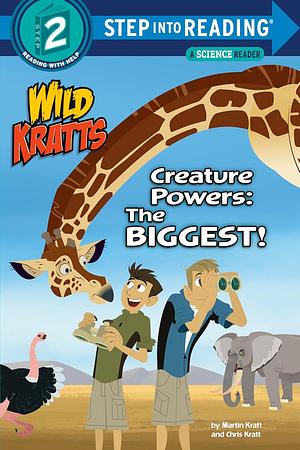 Creature Powers: The Biggest! by Martin Kratt