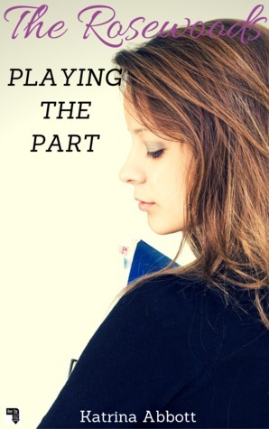 Playing the Part by Katrina Abbott