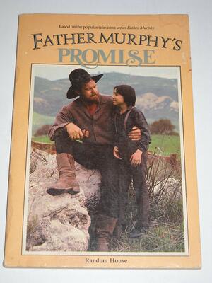Father Murphy's Promise by Larry Weinberg
