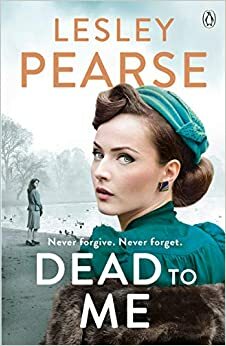 Dead to Me by Lesley Pearse