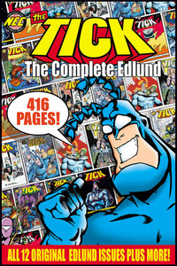 The Tick: The Complete Edlund by Ben Edlund