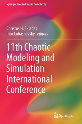 11th Chaotic Modeling and Simulation International Conference by 