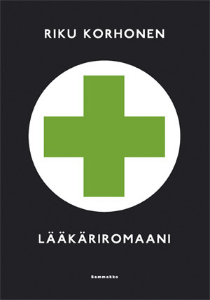 Lääkäriromaani by Riku Korhonen