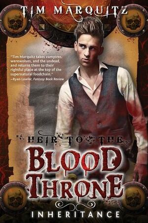 Inheritance (Heir to the Blood Throne #1) by Tim Marquitz