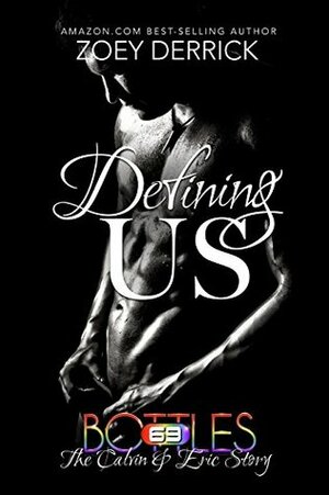 Defining Us: The Calvin & Eric Story by Zoey Derrick