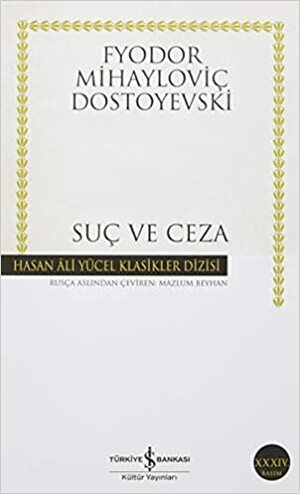 Suç ve Ceza by Fyodor Dostoevsky