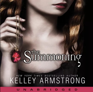 The Summoning by Kelley Armstrong