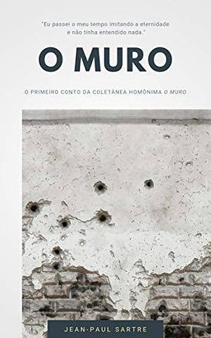 O Muro by Jean-Paul Sartre