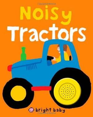 Bright Baby Noisy Tractors by Roger Priddy, Priddy Books