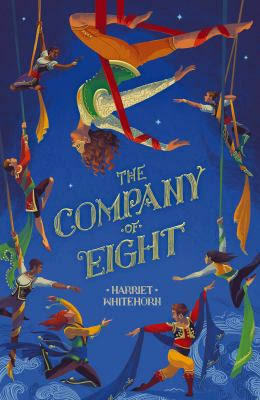 The Company of Eight by Harriet Whitehorn