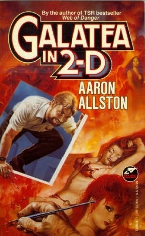 Galatea in 2-D by Aaron Allston