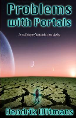 Problems With Portals: When Technology and People Clash by Hendrik Witmans