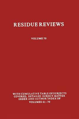 Residues of Pesticides and Other Contaminants in the Total Environment by Francis a. Gunther