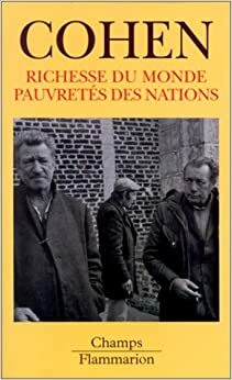 Richesse du monde, pauvreté des nations by Daniel Cohen