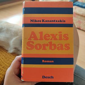 Alexis Sorbas by Nikos Kazantzakis