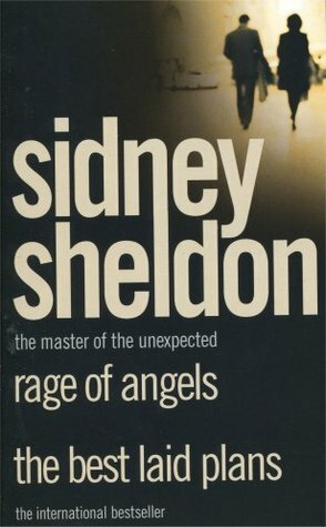 Rage of Angels / The Best Laid Plans by Sidney Sheldon