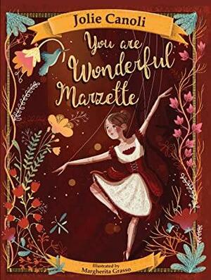 Marzette: You Are Wonderful by Jolie Canoli