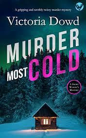 Murder Most Cold by Victoria Dowd