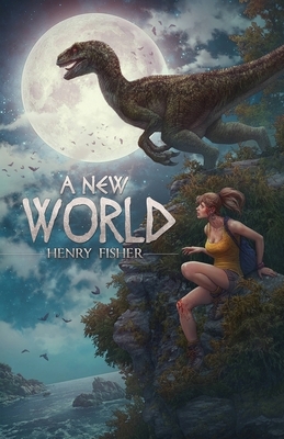 A New World by Henry Fisher