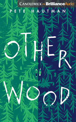 Otherwood by Pete Hautman