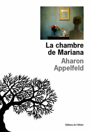 La Chambre de Mariana by Aharon Appelfeld