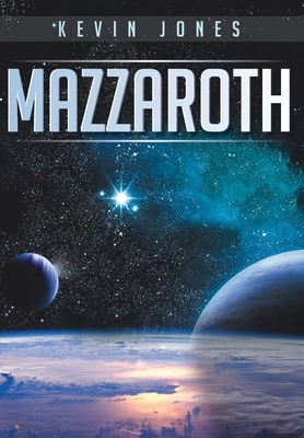 Mazzaroth by Kevin Jones