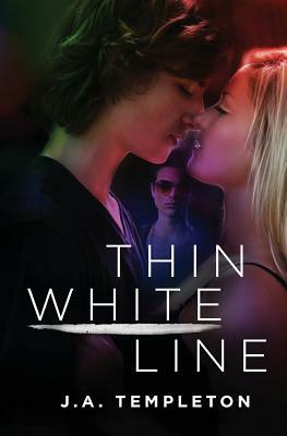 Thin White Line by J. A. Templeton