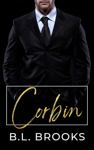 Corbin (Wealthy Bachelors Book 1) by B.L. Brooks