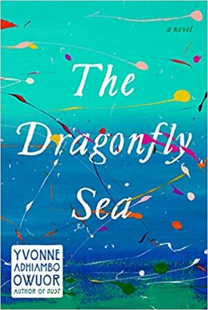 Das Meer der Libellen by Yvonne Adhiambo Owuor