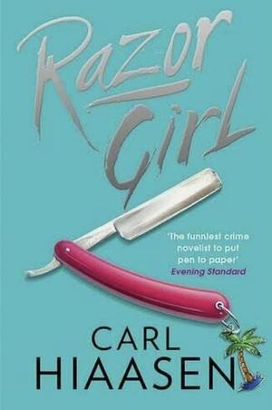 Razor Girl HB by Carl Hiaasen, John Rubenstein