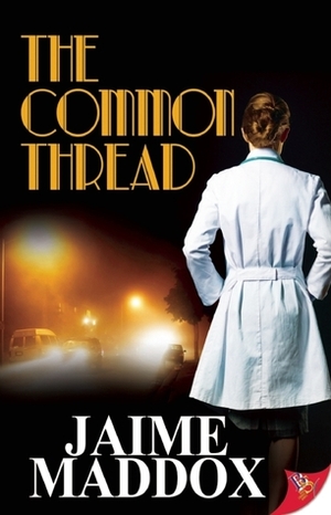 The Common Thread by Jaime Maddox