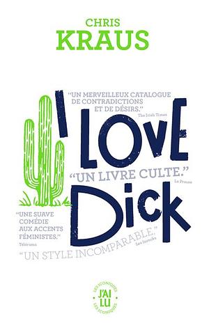 I Love Dick by Chris Kraus