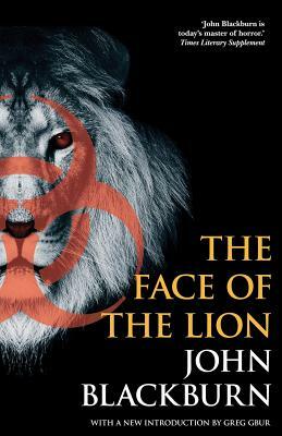 The Face of the Lion by John Blackburn