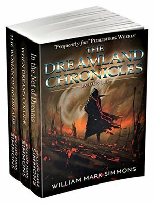 The Dreamland Chronicles by Wm. Mark Simmons