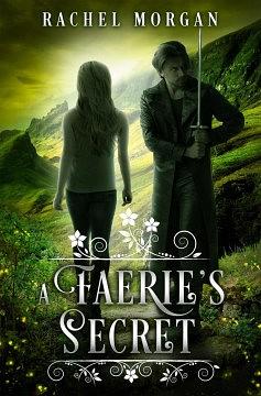 A Faerie's Secret by Rachel Morgan