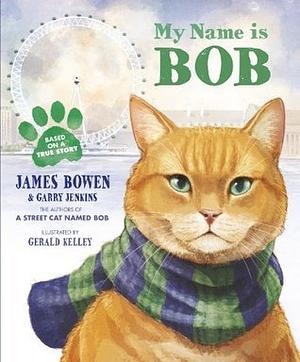 My Name is Bob by James Bowen