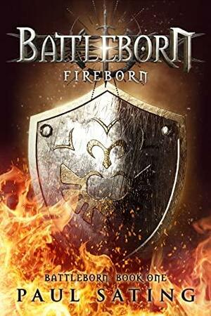 Fireborn by Paul Sating