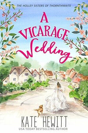 A Vicarage Wedding by Kate Hewitt