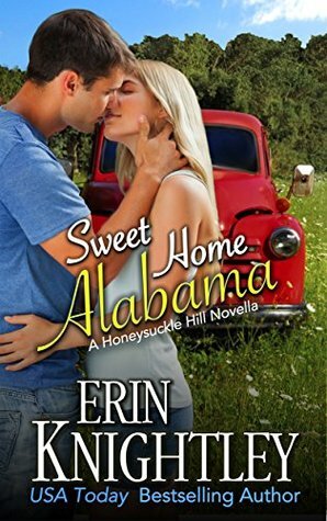 My Sweet Home Alabama: A Honeysuckle Hill Novella by Erin Knightley