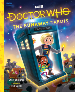 Doctor Who: The Runaway TARDIS by Rebecca Gyllenhaal