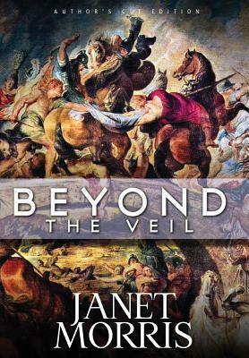 Beyond the Veil by Janet E. Morris