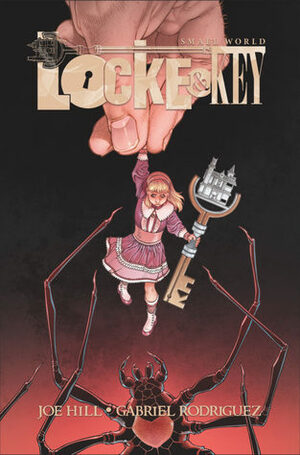 Locke & Key: Small World Deluxe Hardcover Edition by Gabriel Rodríguez, Joe Hill