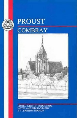 Combray by Marcel Proust