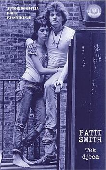 Tek djeca by Patti Smith, Patti Smith