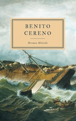 Benito Cereno by Herman Melville