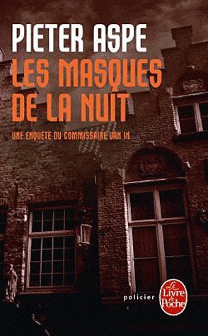 Les Masques de la Nuit by Pieter Aspe