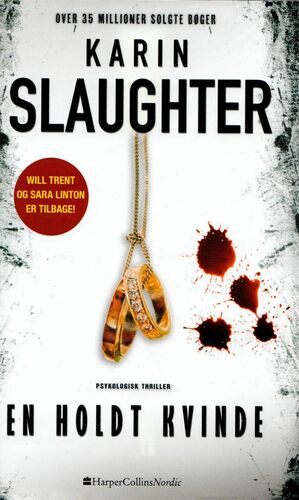 En holdt kvinde by Karin Slaughter