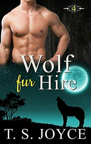 Wolf Fur Hire by T.S. Joyce