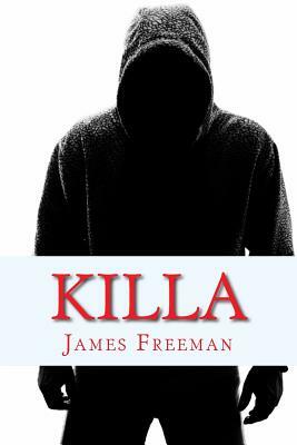 Killa by James Freeman