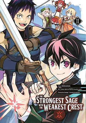 The Strongest Sage with the Weakest Crest 11 by Shinkoshoto, Liver Jam and POPO (Friendly Land)